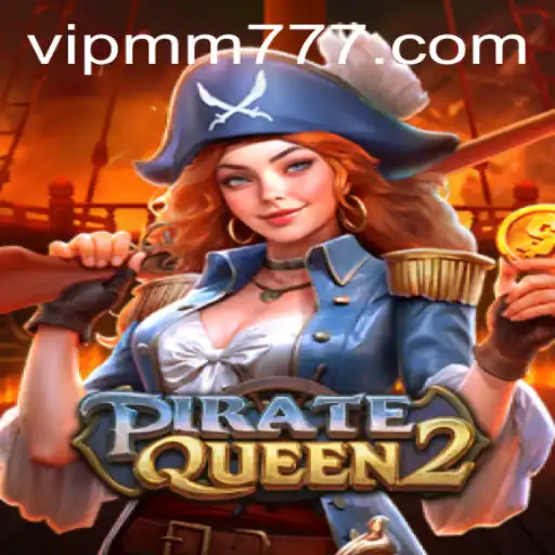 Desbravando o Universo de PirateQueen2: A Aventura Marítima da MM777.com